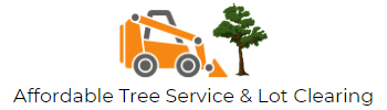 Orange skid steer facing a tree with the business name Affordable Tree Services & Lot Clearing underneath